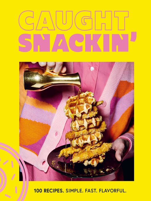 Title details for Caught Snackin' by Caught Snackin' - Available